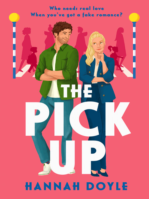 Title details for The Pick Up by Hannah Doyle - Available